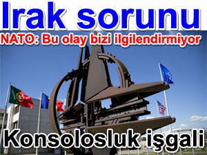 NATO: T�rkiye'nin Musul Ba�konsoloslu�unun i�gali nedeniyle 4. madde aktive edilmeyecek | NATO bir anlamda "ne haliniz varsa g�r�n" m� dedi - Irak haberleri