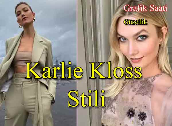 Karlie Kloss Stili | Gzellik makyaj