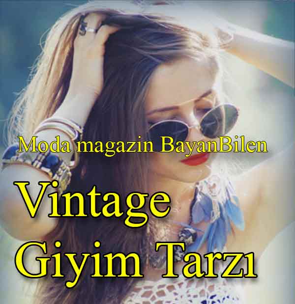 Vintage giyim tarz | Bayan Bilen Moda  Magazin Vintage Tarz